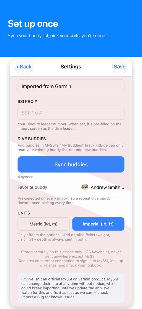 Sync your buddy list and pick your units once in Settings